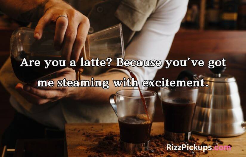Coffee Pick Up Lines