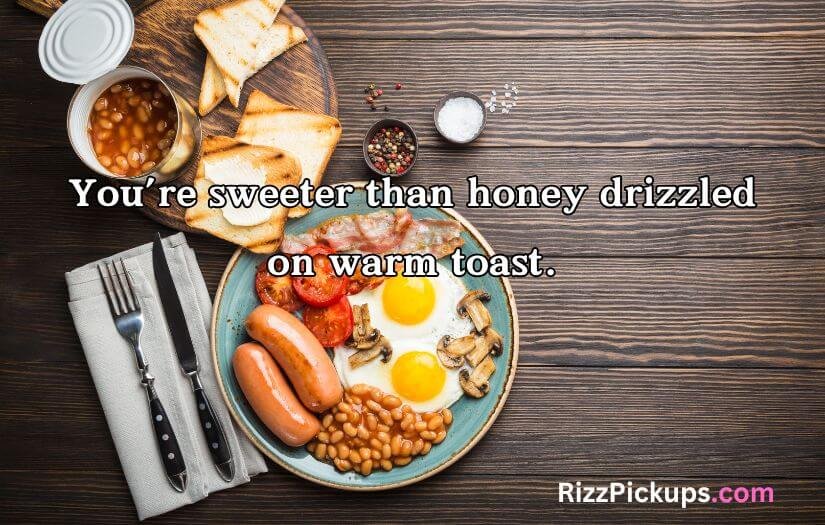 Breakfast Pick Up Lines