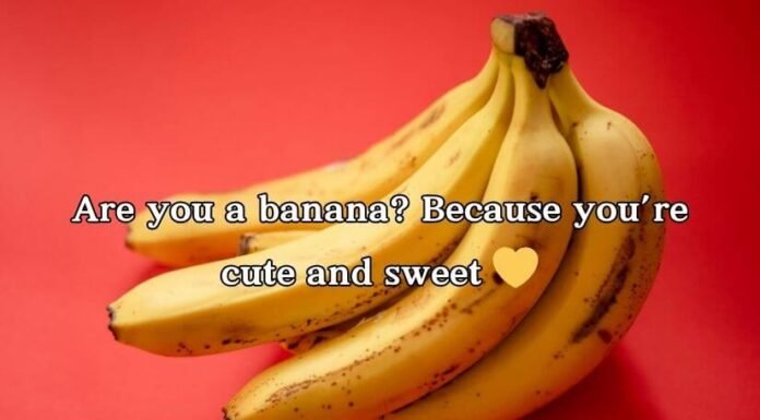 Banana Pick Up Lines Banana Pick Up Lines