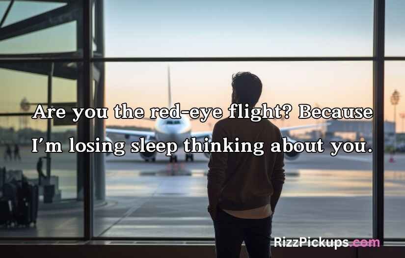 Airport Pick Up Lines