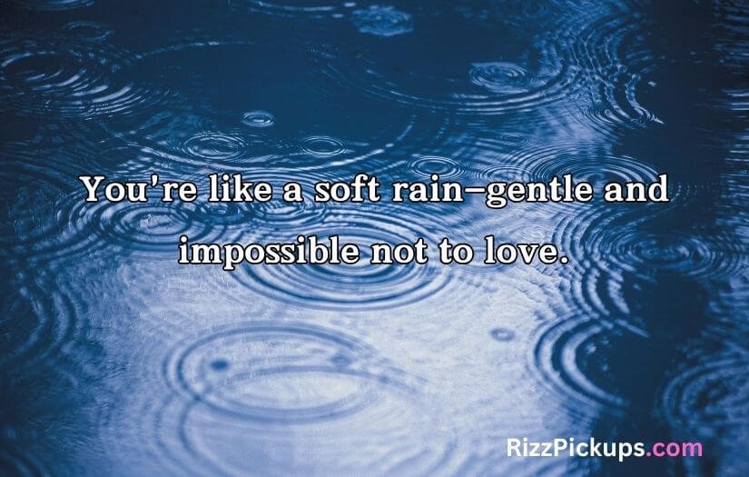 Rain Pickup Lines