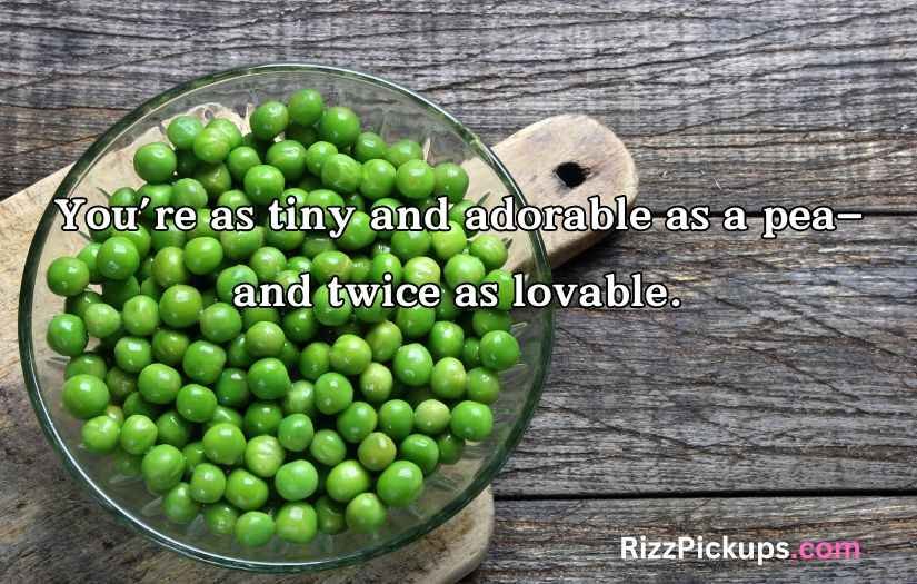 Pea Pickup Lines