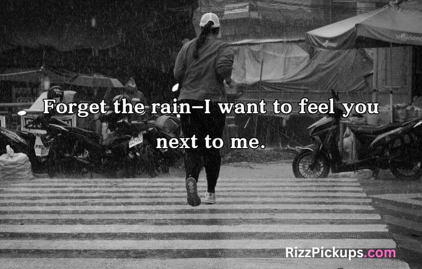 Rain Pickup Lines