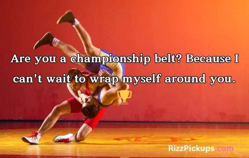 Wrestling Pick Up Lines
