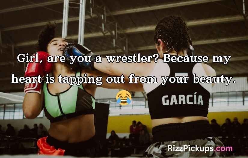 Wrestling Pick Up Lines