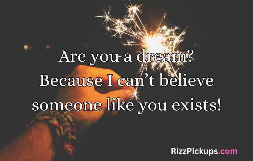 Dreams Pick Up Lines