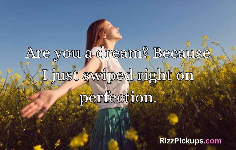 Dreams Pick Up Lines