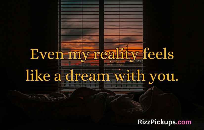 Dreams Pick Up Lines