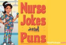 Nurse Jokes and Puns Nurse Jokes and Puns