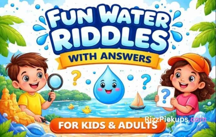 Water Riddles Water Riddles