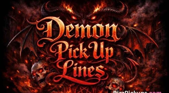 Demon Pick Up Lines Demon Pick Up Lines