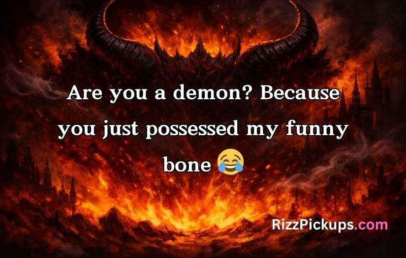 Demon Pick Up Lines