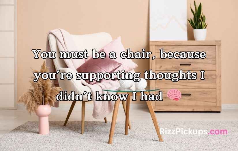 Furniture Pickup Lines