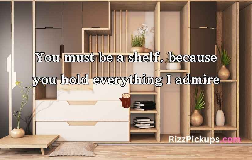 Furniture Pickup Lines