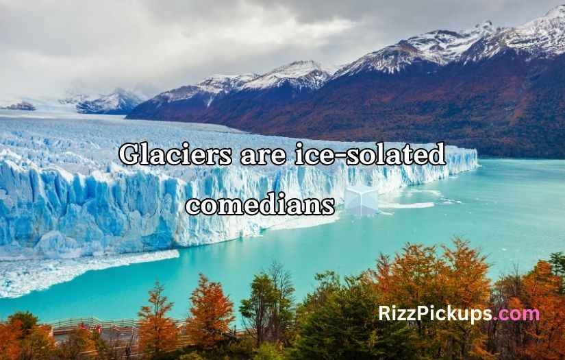 Glacier Puns and Jokes