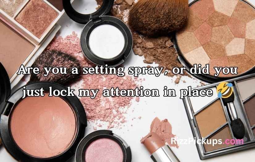 Makeup Pickup Lines