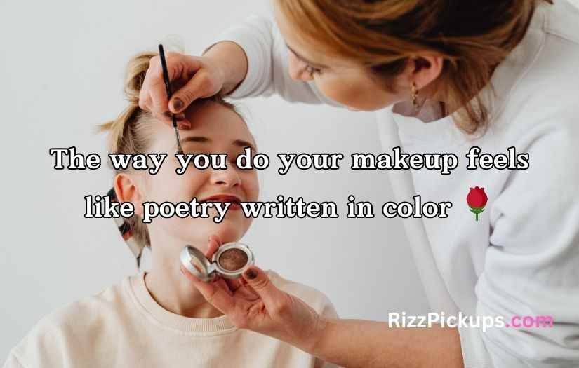 Makeup Pickup Lines