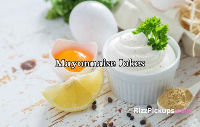 Mayonnaise Jokes