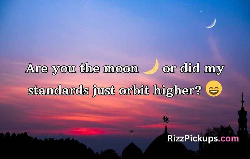 Moon Pick Up Lines