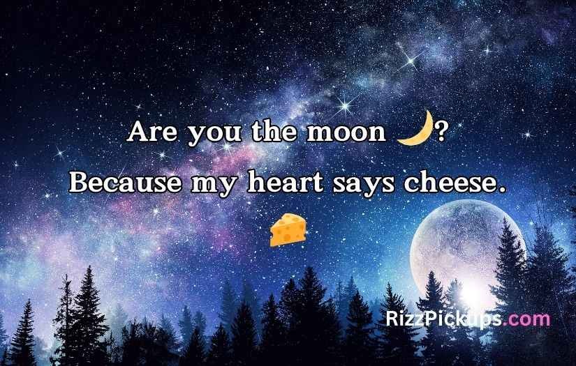 Moon Pick Up Lines