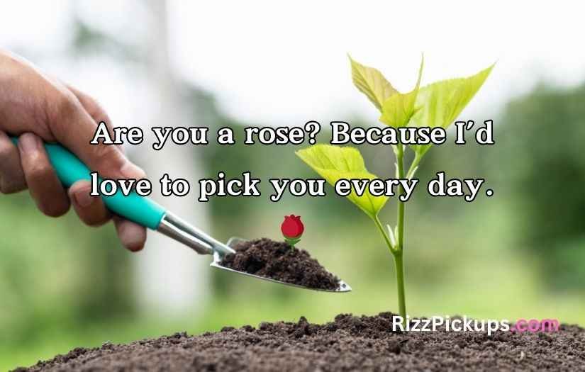 Plant Pick-Up Lines