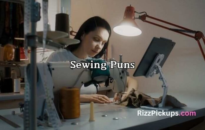 Sewing Puns Sewing Puns