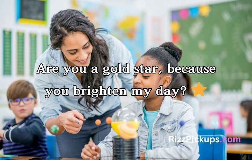 Teacher Pick-Up Lines