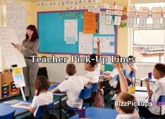 Teacher Pick-Up Lines Teacher Pick-Up Lines