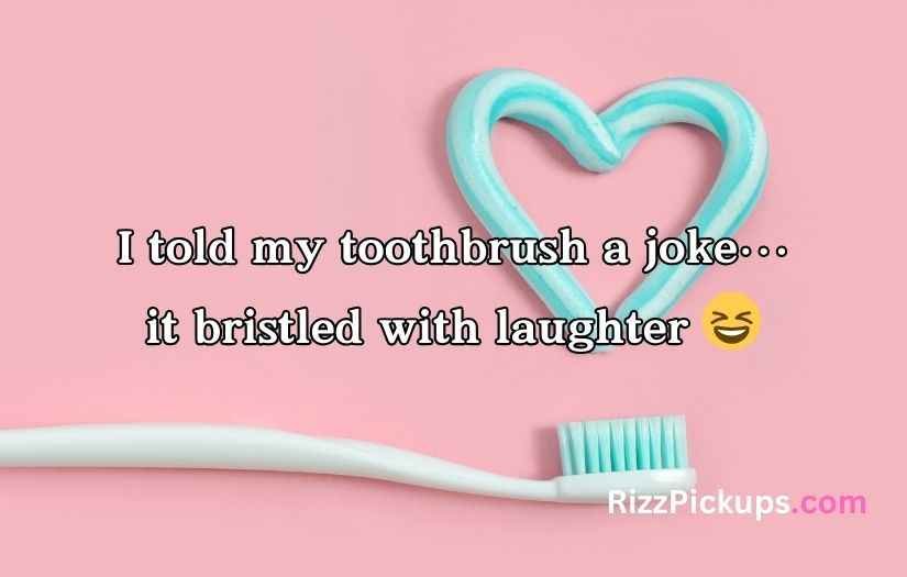 Toothbrush Puns and Jokes