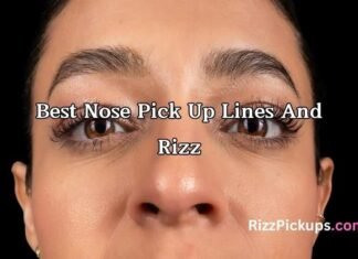 Best Nose Pick Up Lines And Rizz Best Nose Pick Up Lines And Rizz