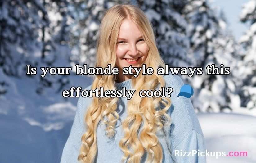 Blonde Pick Up Lines