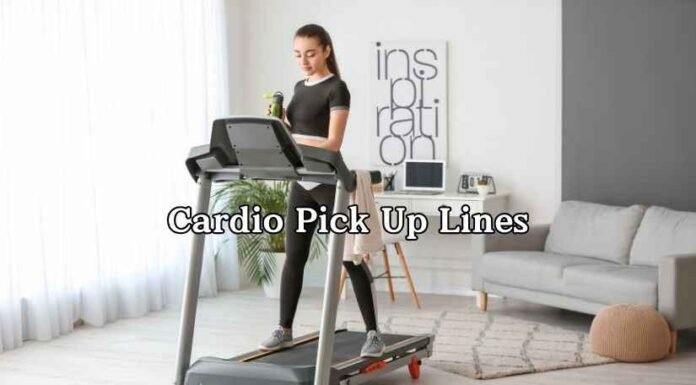 Cardio Pick Up Lines Cardio Pick Up Lines