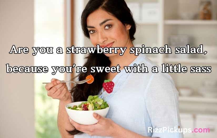 Crisp and Fresh Salad Pick-Up Lines
