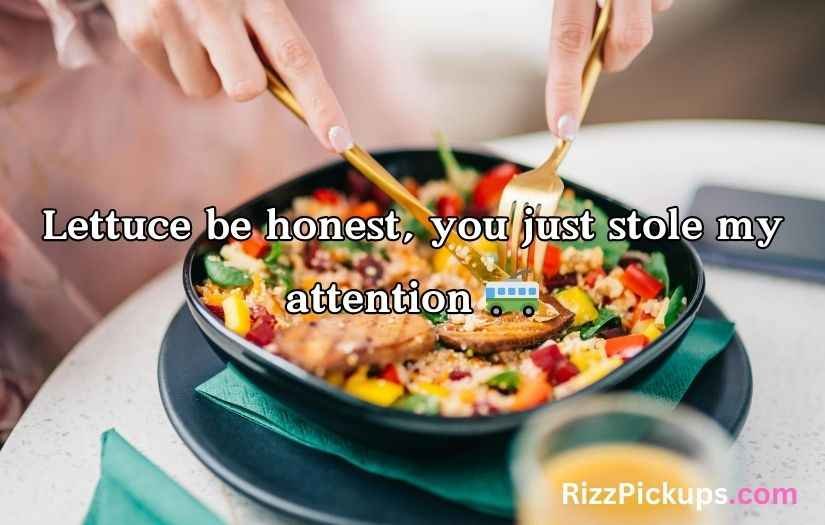 Crisp and Fresh Salad Pick-Up Lines