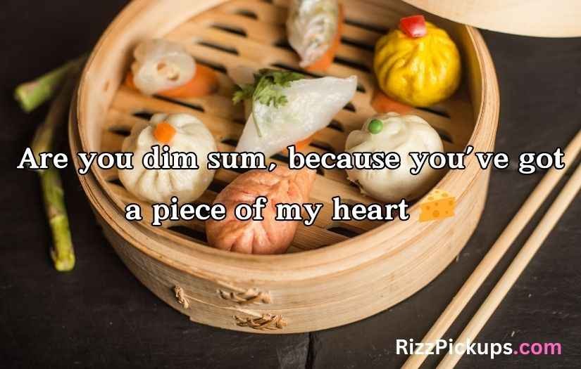 Dim Sum Pick Up Lines