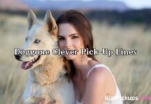 Doggone Clever Pick-Up Lines Doggone Clever Pick-Up Lines