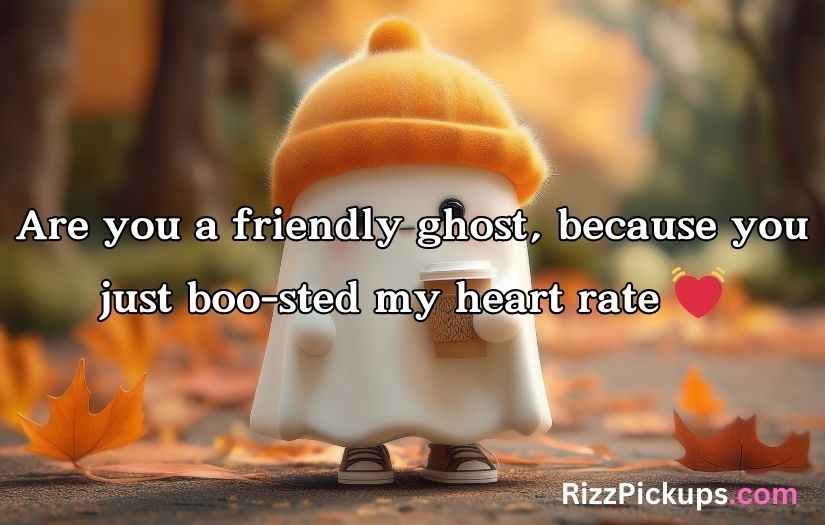Ghost Pick Up Lines