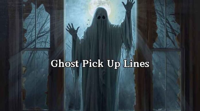 Ghost Pick Up Lines Ghost Pick Up Lines
