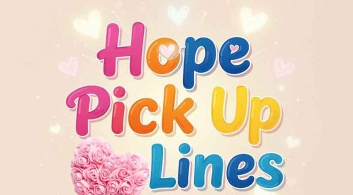 Hope Pick Up Lines Hope Pick Up Lines