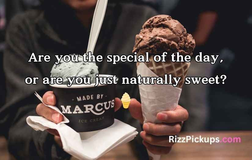 Ice Cream Pick Up Lines