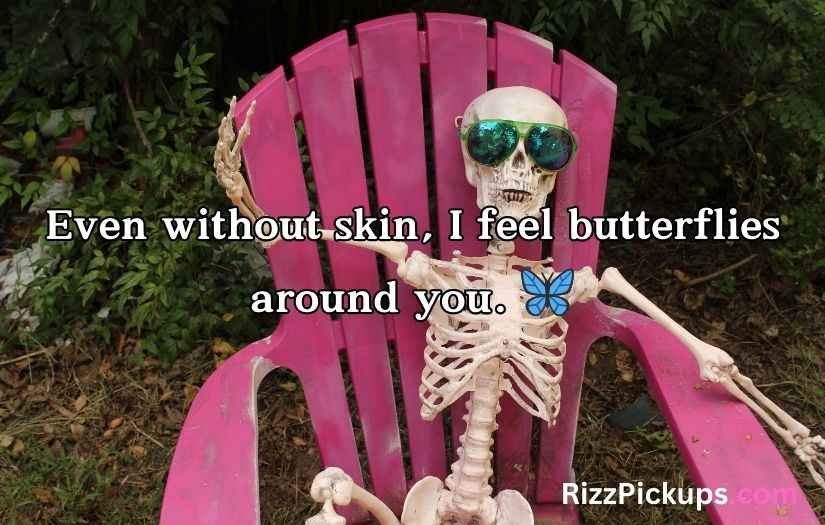 Skeleton Pick Up Lines