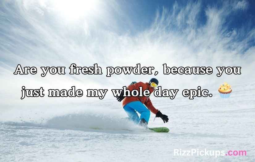 Snowboard Pick Up Lines