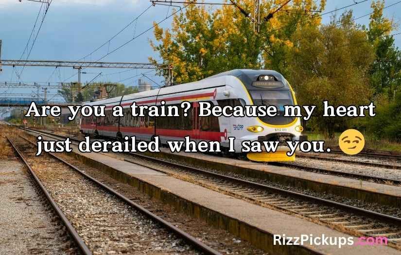 Train Pick Up Lines