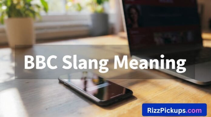BBC Slang Meaning BBC Slang Meaning