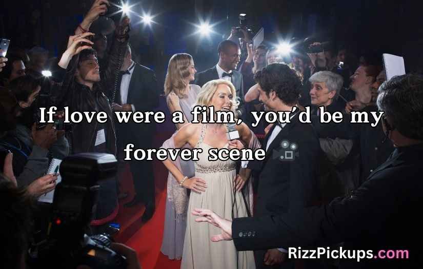 Celebrity Pick Up Lines