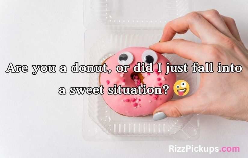 Donut Pick Up Lines