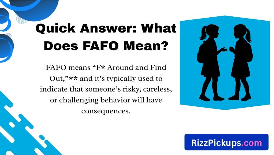 FAFO Meaning