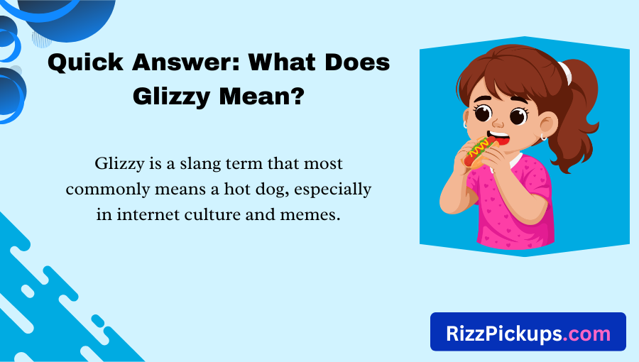 Glizzy Meaning