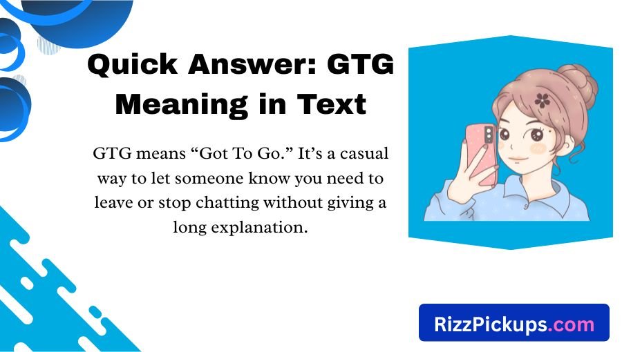 GTG Meaning in Text
