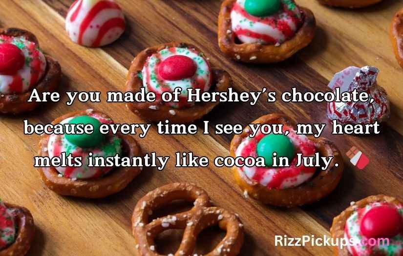Hershey Pick Up Lines